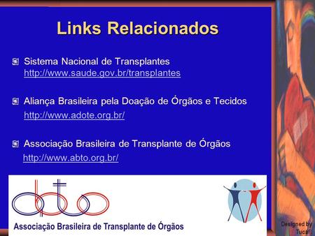Links Relacionados Sistema Nacional de Transplantes