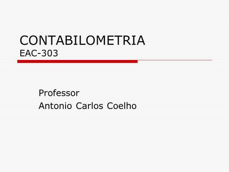Professor Antonio Carlos Coelho