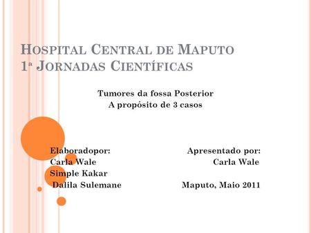 Hospital Central de Maputo 1ª Jornadas Científicas