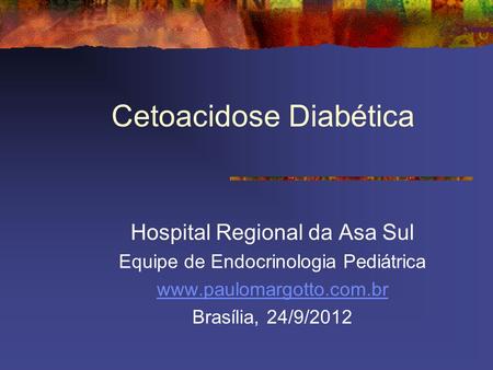 Cetoacidose Diabética