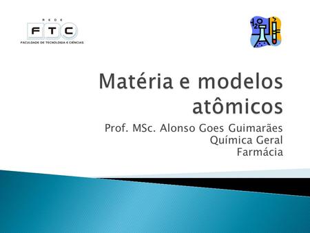 Matéria e modelos atômicos