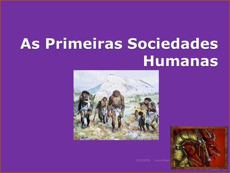 As Primeiras Sociedades Humanas