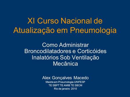 XI Curso Nacional de Atualização em Pneumologia