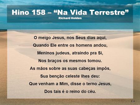 Hino 158 – “Na Vida Terrestre” Richard Holden