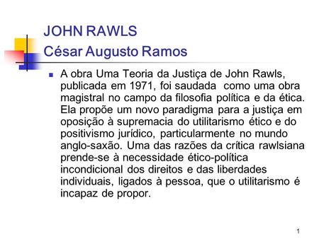 JOHN RAWLS César Augusto Ramos