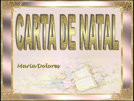 CARTA DE NATAL Maria Dolores.