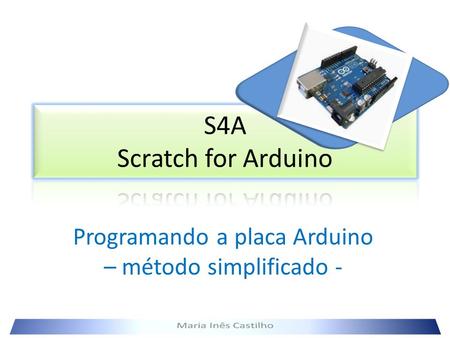 Programando a placa Arduino – método simplificado -