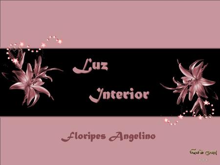 Luz Interior Floripes Angelino.