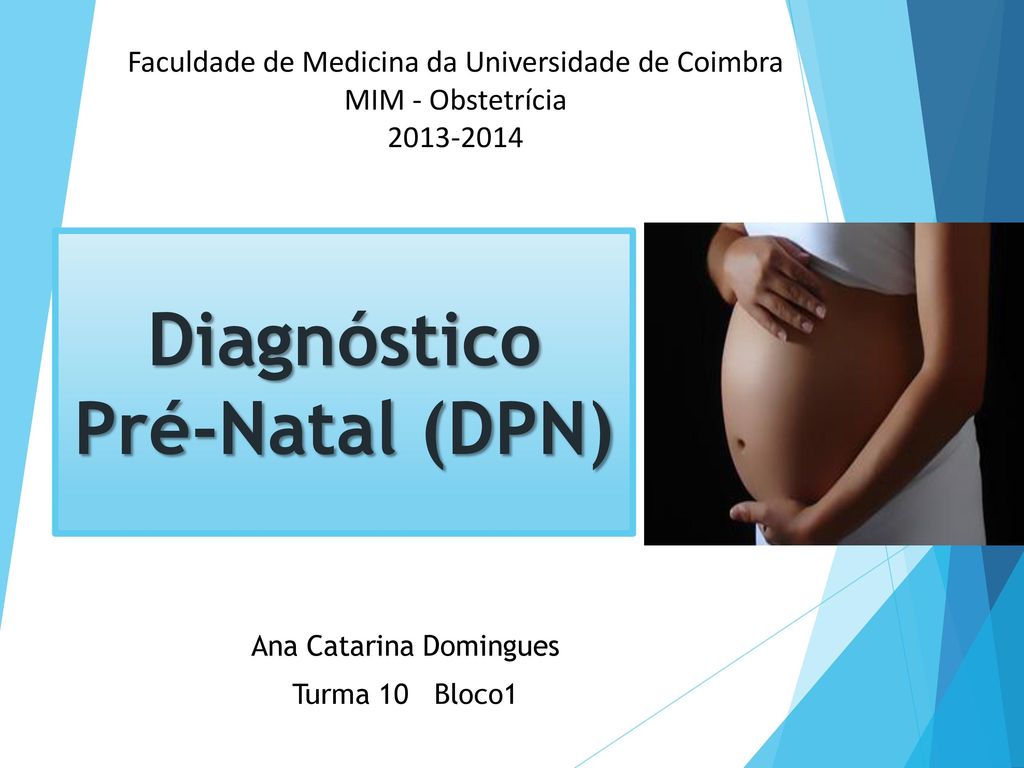 Diagnóstico Pré-Natal (DPN) - ppt carregar
