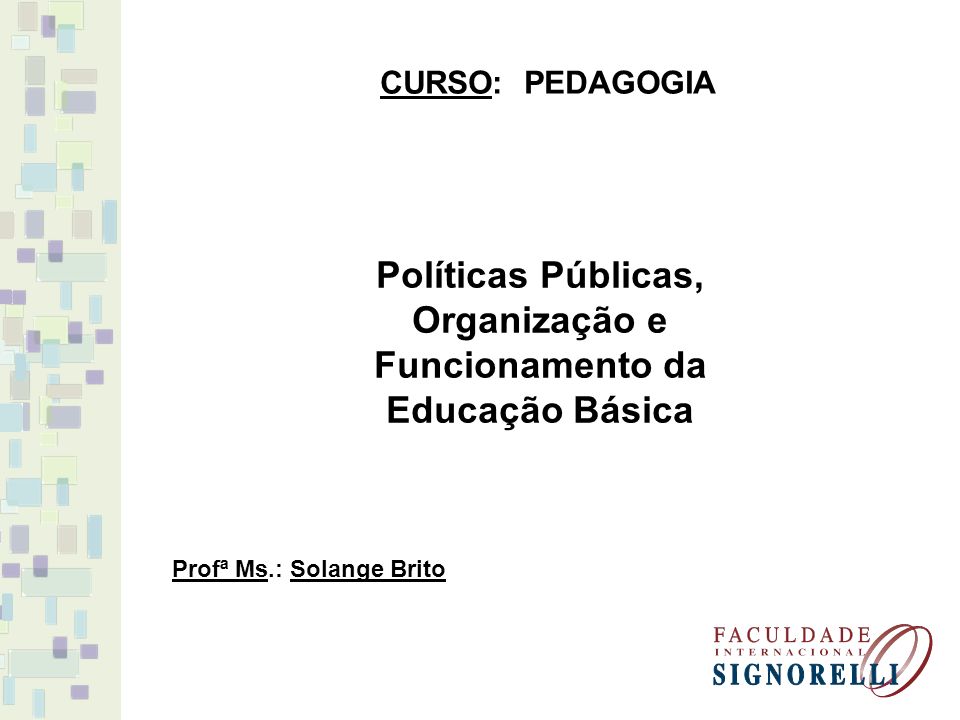 AULA 01 - POLÍTICAS PÚBLICAS DE EDUCAÇÃO.ppt