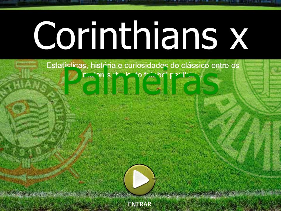 Corinthians x Palmeiras: informações, estatísticas e curiosidades –  Palmeiras