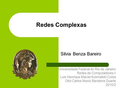 Redes Complexas Silvia Benza Bareiro