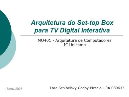Arquitetura do Set-top Box para TV Digital Interativa