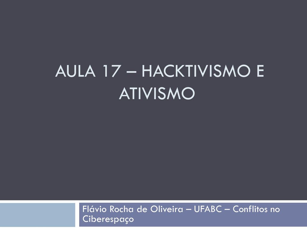 O que é hacktivismo