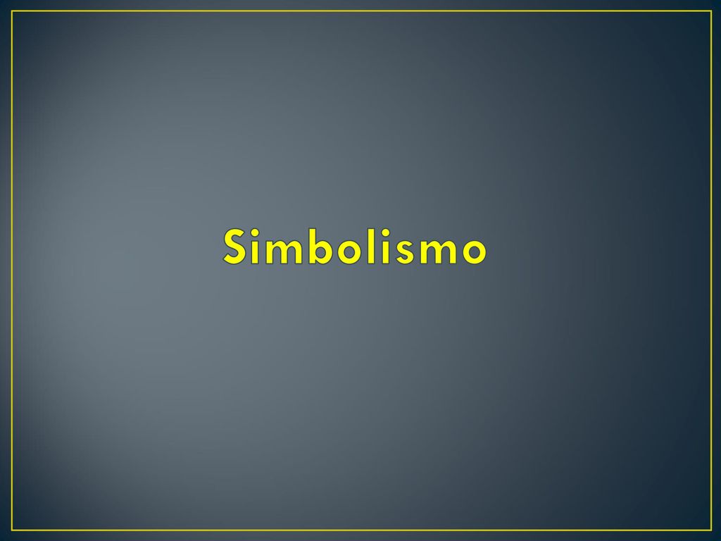 SIMBOLISMO.pptx