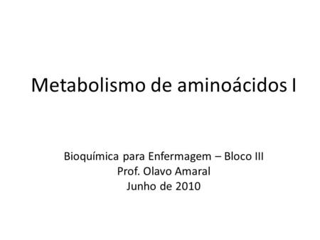 Metabolismo de aminoácidos I