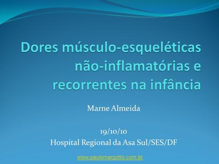 Marne Almeida 19/10/10 Hospital Regional da Asa Sul/SES/DF