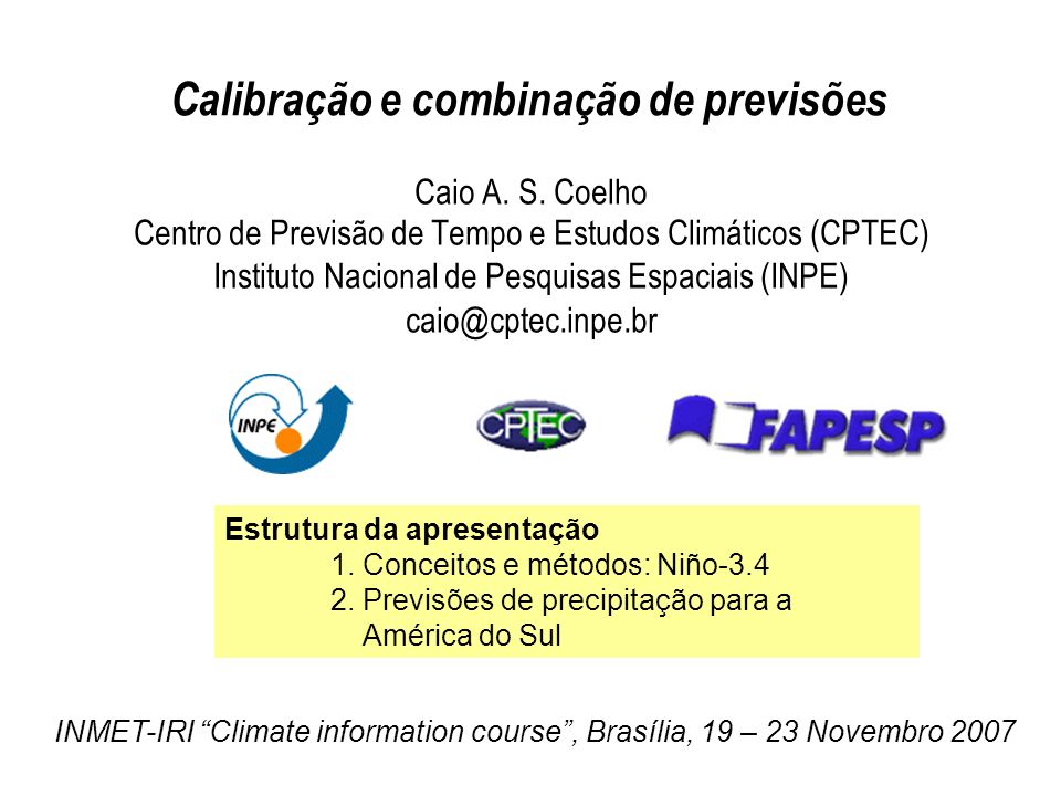 Centro de Previsão de Tempo e Estudos Climáticos - INPE - Brasília