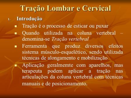 Tração Lombar e Cervical