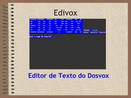 Editor de Texto do Dosvox