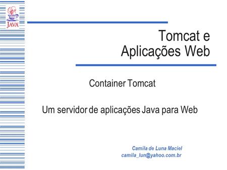 Tomcat e Aplicações Web