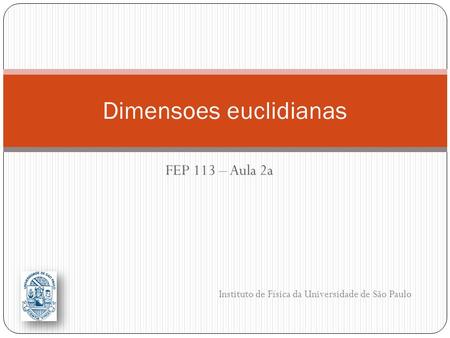Dimensoes euclidianas