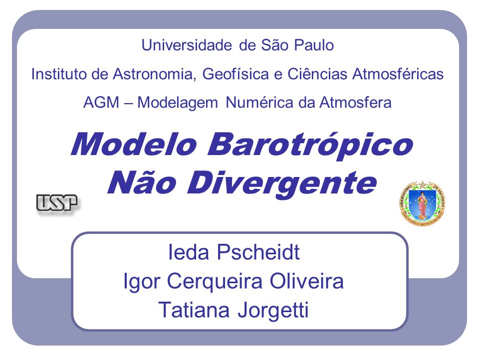 Modelo Barotrópico Não Divergente - ppt carregar