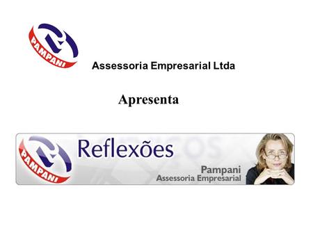 Ria Slides Apresenta Assessoria Empresarial Ltda.