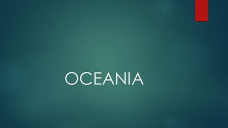 OCEANIA.