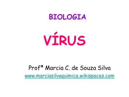 Profª Marcia C. de Souza Silva