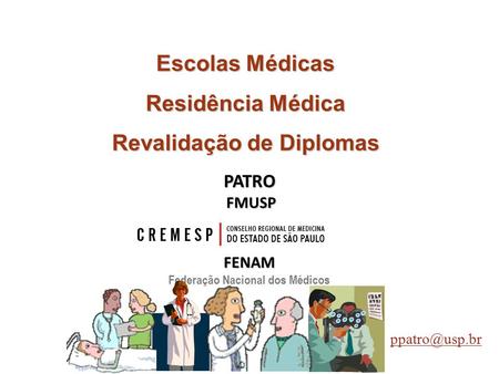 PATRO FMUSP FENAM Federação Nacional dos Médicos