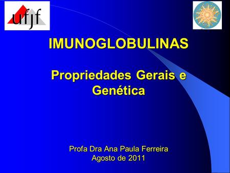 Imunoglobulinas(Anticorpos)