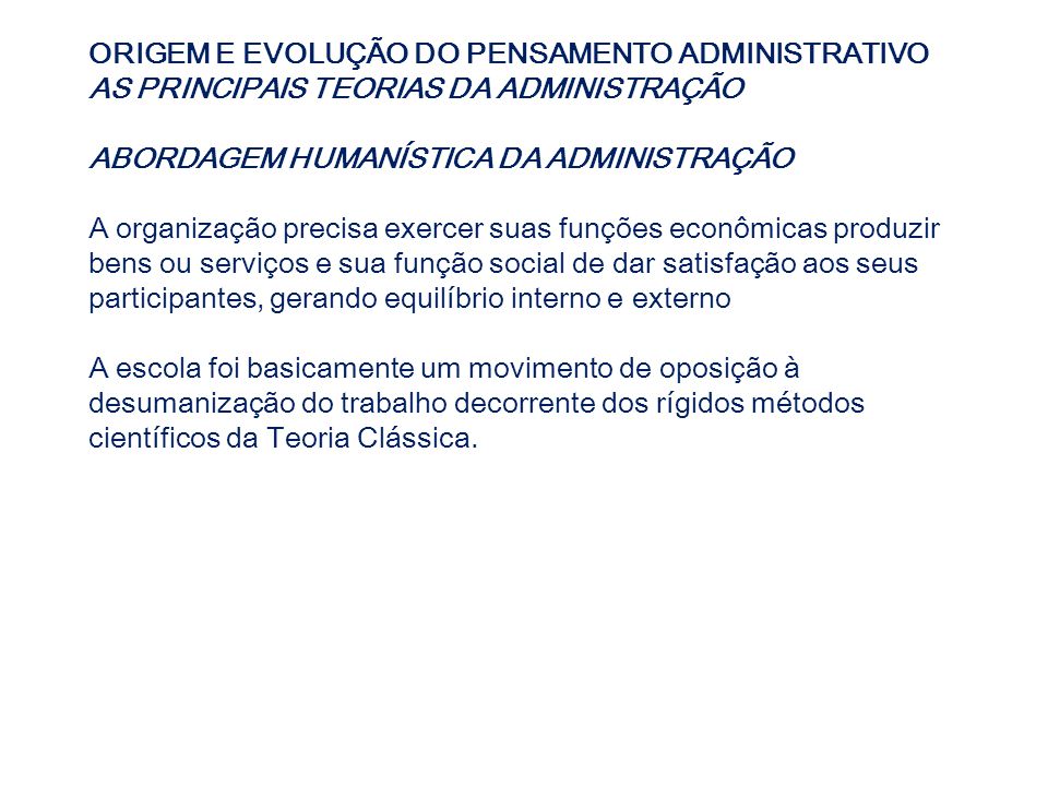 Livro-Texto Unidade III Evolução do Pensamento Administrativo' - Evolução  do Pensamento Administrativo