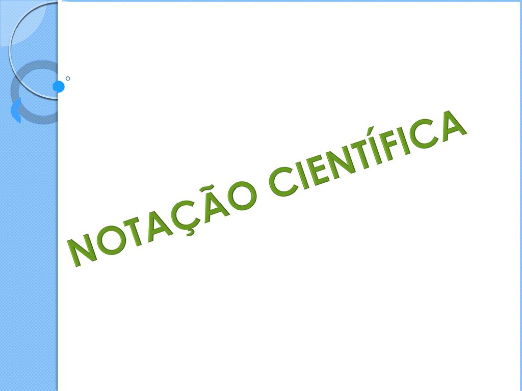 PPT - NOTAÇÃO CIENTIFICA PowerPoint Presentation, free download - ID:2174789