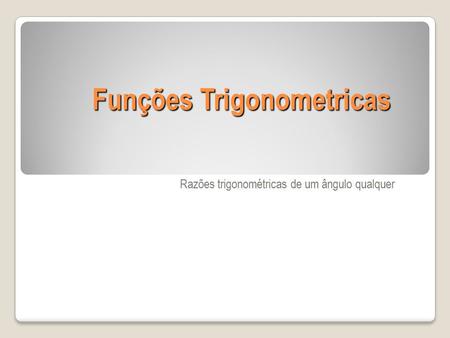 Funções Trigonometricas