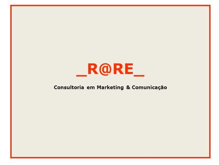 Consultoria em Marketing & Comunicação