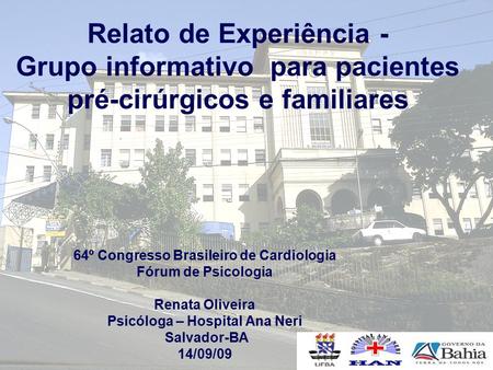 64º Congresso Brasileiro de Cardiologia Psicóloga – Hospital Ana Neri