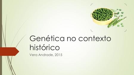 Genética no contexto histórico