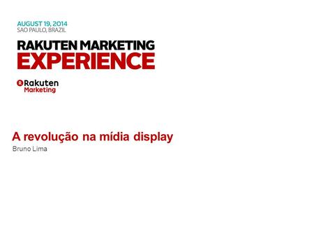 A revolução na mídia display Bruno Lima. 2 3 Display Advertising Display advertising é a forma de publicidade online onde a mensagem de um anunciante.