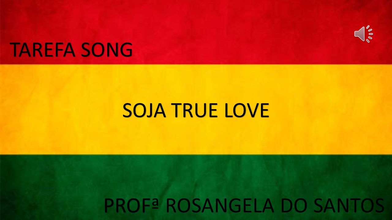 Soja - True Love e Tradução