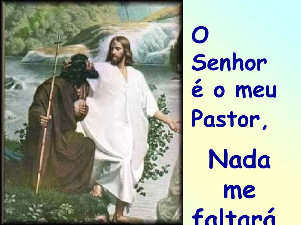 PPT - "O Senhor é meu pastor" PowerPoint Presentation - ID:4957848