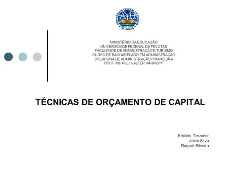 TÉCNICAS DE ORÇAMENTO DE CAPITAL