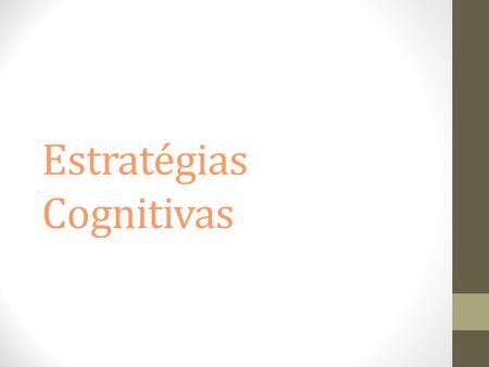 Estratégias Cognitivas