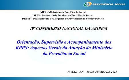 MPS - Ministério da Previdência Social