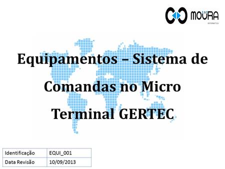 Equipamentos – Sistema de Comandas no Micro Terminal GERTEC