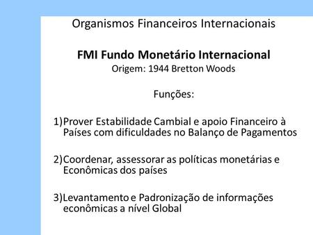 FMI Fundo Monetário Internacional