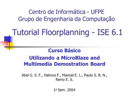 Tutorial Floorplanning - ISE 6.1