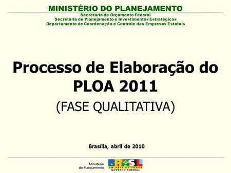 Processo de Elaboração do PLOA 2011
