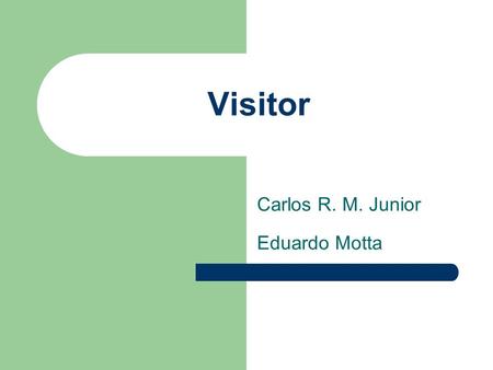 Carlos R. M. Junior Eduardo Motta