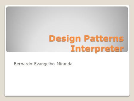 Design Patterns Interpreter